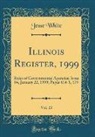 Jesse White - Illinois Register, 1999, Vol. 23