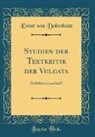 Ernst von Dobschütz - Studien der Textkritik der Vulgata