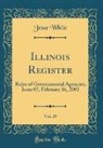 Jesse White - Illinois Register, Vol. 25
