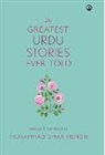 Memon, Muhammad Memon, Muhammad Umar Memon, Muhammad, Umar - GREATEST URDU STORIES EVER TOLD