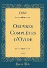 Ovide Ovide - Oeuvres Complètes d'Ovide, Vol. 8 (Classic Reprint)