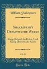 William Shakespeare - Shakespear's Dramatische Werke, Vol. 17