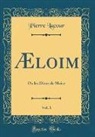 Pierre Lacour - Æloïm, Vol. 1