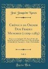 José Joaquim Nunes - Crónica da Ordem Dos Frades Menores (1209-1285), Vol. 2