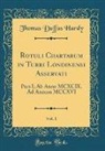 Thomas Duffus Hardy - Rotuli Chartarum in Turri Londinensi Asservati, Vol. 1