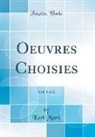 Karl Marx - Oeuvres Choisies, Vol. 1 of 2 (Classic Reprint)