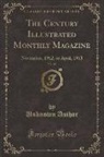 Unknown Author - The Century Illustrated Monthly Magazine, Vol. 85