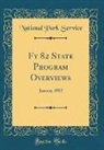 National Park Service - Fy 82 State Program Overviews