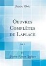 Pierre Simon Laplace - Oeuvres Complètes de Laplace, Vol. 9 (Classic Reprint)