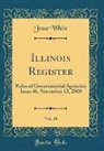 Jesse White - Illinois Register, Vol. 24
