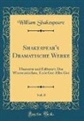 William Shakespeare - Shakespear's Dramatische Werke, Vol. 8