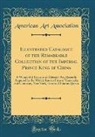 American Art Association - Illustrated Catalogue of the Remarkable Collection of the Imperial Prince King of China