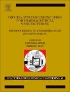 Ravendra Singh, Ravendra (EDT)/ Yuan Singh, Ravendra (Nsf Engineering Research Center ( Singh, Ravendra Singh, Ravendra (NSF Engineering Research Center (ERC) for Structured Organic Particulate Systems (C- SOPS) Singh, Singh Ravendra... - Process Systems Engineering for Pharmaceutical Manufacturing