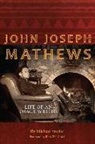 Michael Snyder, Michael/ Tall Chief Snyder - John Joseph Mathews