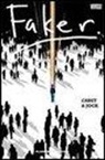 Mike Carey, Jock - Faker