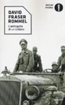David Fraser - Rommel. L'ambiguità di un soldato