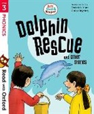 Roderick Hunt, Cynthia Rider, Annemarie Young, Alex Brychta, Nick Schon - Dolphin Rescue and Other Stories