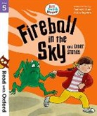 Roderick Hunt, Paul Shipton, Shipton Paul, Annemarie Young, Alex Brychta, Nick Schon - Fireball in the Sky and Other Stories