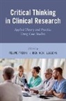 Felipe Fregni, Felipe (EDT)/ Illigens Fregni, Felipe (Md Fregni, Felipe Fregni, Felipe (Md Fregni, Ben M W Illigens... - Critical Thinking in Clinical Research