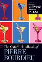 Thomas (Assistant Professor of Sociology Medvetz, Thomas (EDT)/ Sallaz Medvetz, Thomas Medvetz, Thomas (Assistant Professor of Sociology Medvetz, Medvetz Thomas, Jeffrey J. Sallaz... - Oxford Handbook of Pierre Bourdieu