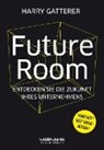 Harry Gatterer - Future Room