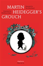 Matthias Aregui, Matthias Arégui, Yan Marchand - Martin Heidegger's Grouch