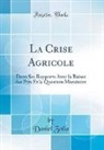 Daniel Zolla - La Crise Agricole