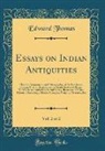 Edward Thomas - Essays on Indian Antiquities, Vol. 2 of 2