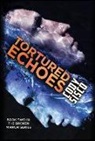 Cody Sisco - Tortured Echoes (hardcover)