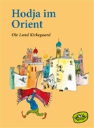 Ole Lund Kirkegaard, Ole Lund Kirkegaard, Franziska Hüther - Hodja im Orient