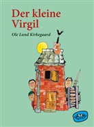 Ole Lund Kirkegaard, Ole Lund Kirkegaard, Franziska Hüther - Der kleine Virgil