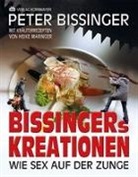 Peter Bissinger, Michael Keunen, Frank Maringer - Bissingers Kreationen