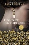 Elia Barceló - El secret de l'orfebre