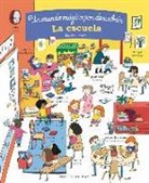 Magali Clavelet - La escuela. Un mundo mágico por descubrir