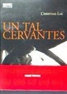 Lax - UN TAL CERVANTES
