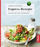 Simone Filipowsky - Express-Rezepte