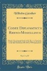Wilhelm Günther - Codex Diplomaticus Rheno-Mosellanus, Vol. 5 of 5