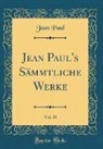 Jean Paul - Jean Paul's Sämmtliche Werke, Vol. 35 (Classic Reprint)
