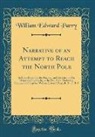 William Edward Parry - Narrative of an Attempt to Reach the North Pole