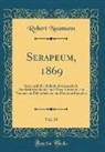 Robert Naumann - Serapeum, 1869, Vol. 30
