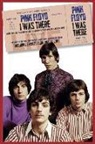 Neil Cossar, Richard Houghton - Pink Floyd - I Was There