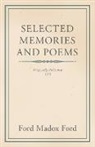 Ford Madox Ford - Selected Memories and Poems