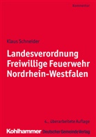 Klaus Schneider - Landesverordnung Freiwillige Feuerwehr Nordrhein-Westfalen, Kommentar