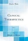 Temple S. Hoyne - Clinical Therapeutics, Vol. 1 (Classic Reprint)