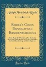 Adolph Friedrich Riedel - Riedel's Codex Diplomaticus Brandenburgensis