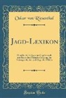 Oskar von Riesenthal - Jagd-Lexikon
