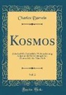 Charles Darwin - Kosmos, Vol. 2