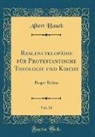 Albert Hauck - Realencyklopädie für Protestantische Theologie und Kirche, Vol. 16