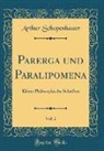Arthur Schopenhauer - Parerga und Paralipomena, Vol. 2