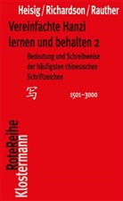 James Heisig, James W Heisig, James W. Heisig, Rob Rauther, Robert Rauther, Timothy Richardson... - Vereinfachte Hanzi lernen und behalten. Tl.2